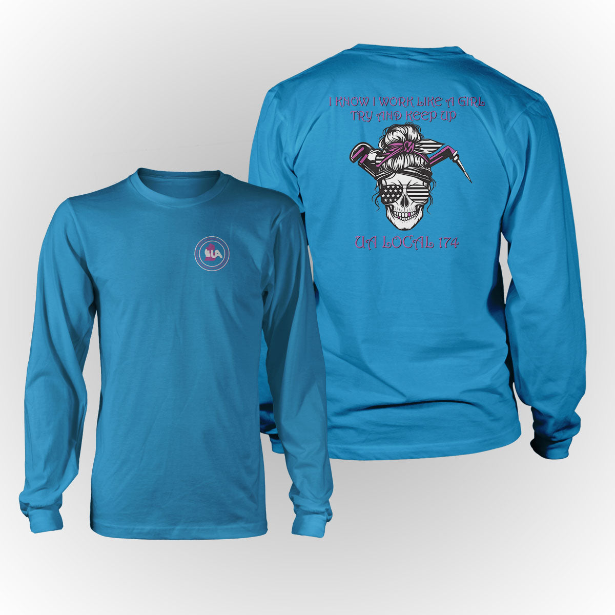 UA Local 174 Work Like A Girl Apparel