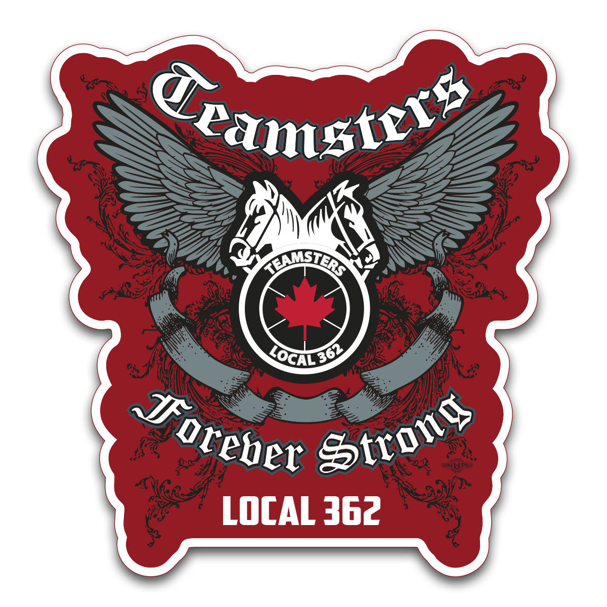 Teamsters 362 - Winged Strong Forever Decal