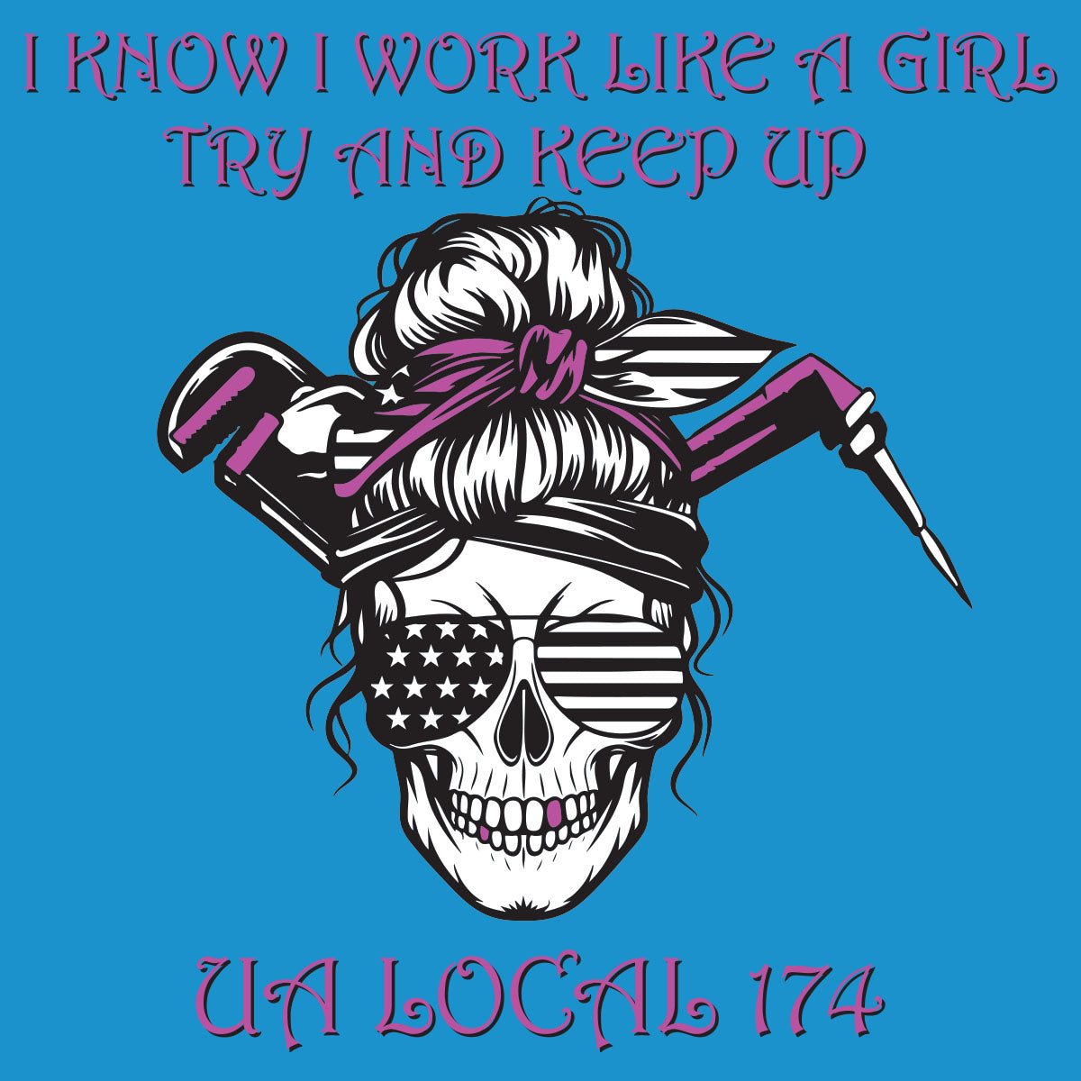 UA Local 174 Work Like A Girl Apparel