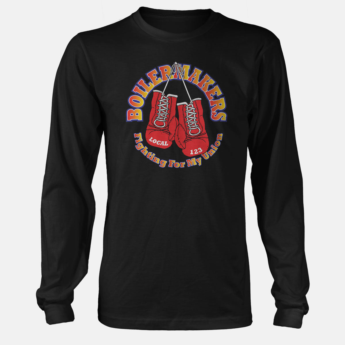 Boilermakers Fighting For My Union Apparel