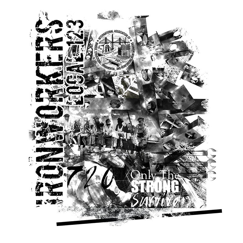 Ironworkers Strong Collage Union Apparel