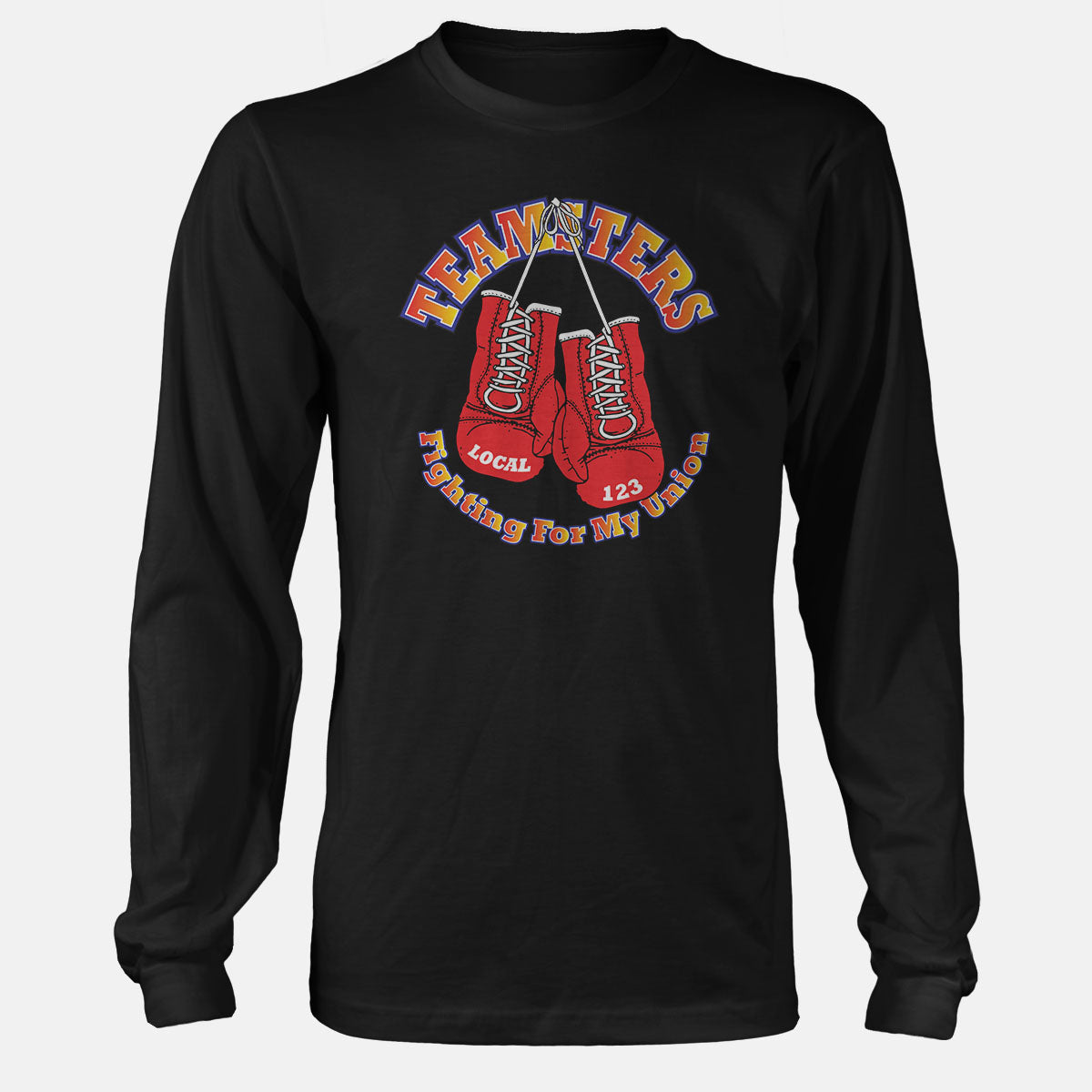 Teamsters Fighting For My Union Apparel