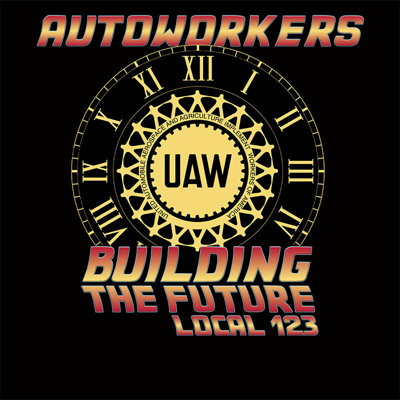 Autoworkers Future Union Apparel