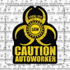 Autoworkers Biohazard Union Decal